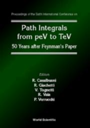 Cover of: Path Integrals from Pev to Tev: 50 Years After Feynmann's Paper