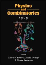 Cover of: Physics and Combinatorics: Proceedings of the Nagoya 1999 International Workshop