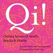 Cover of: Qi! Chinese Secrets of Health, Beauty & Vitality