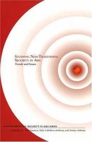 Cover of: Studying Non-traditional Security in Asia: Trends And Issues