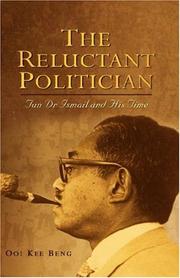 Cover of: The Reluctant Politician: Tun Dr Ismail and His Time