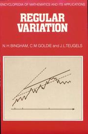 Cover of: Regular Variation (Encyclopedia of Mathematics and its Applications) by N. H. Bingham, C. M. Goldie, J. L. Teugels, N. H. Bingham, C. M. Goldie, J. L. Teugels