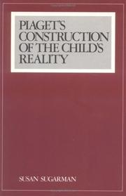 Cover of: Piaget's Construction of the Child's Reality by Susan Sugarman