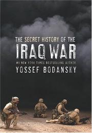 Cover of: The Secret History of the Iraq War by Yossef Bodansky