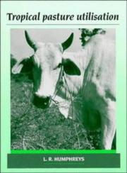 Cover of: Tropical pasture utilisation