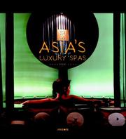 Cover of: ASIA'S LUXURY SPAS by Bernard Chan