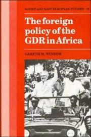The foreign policy of the GDR in Africa by Gareth M. Winrow