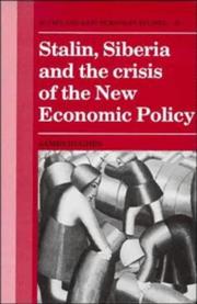 Cover of: Stalin, Siberia, and the crisis of the New Economic Policy