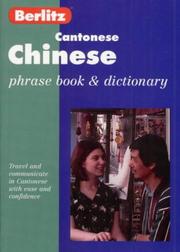 Cover of: Berlitz Chinese Cantonese Phrase Book and Dictionary (Berlitz Phrase Books)