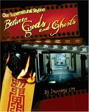 Cover of: Our Supernatural Skyline Series: Between Gods and Ghosts (Book 1)