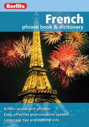 Cover of: Berlitz French Phrase Book & Dictionary (Berlitz Phrase Book) by 