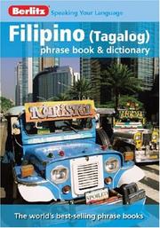 Cover of: Berlitz Filipino (Tagalog) Phrase Book & Dictionary (Berlitz Phrase Book & Dictionary)