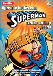 Cover of: Aprende Ingles Con Superman 1: Arriba, Arriba Y Fuera!