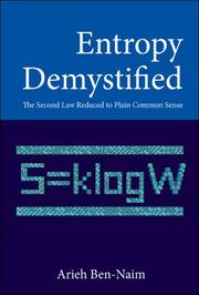 Entropy demystified by Arieh Ben-Naim
