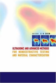 Cover of: Ultrasonic and Advanced Methods for Nondestructive Testing and Material Characterization by C. H. Chen