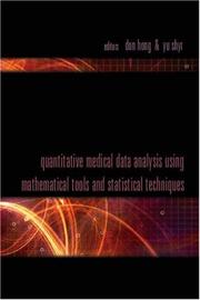 Cover of: Quantitative Medical Data Analysis Using Mathematical Tools and Statistical Techniques