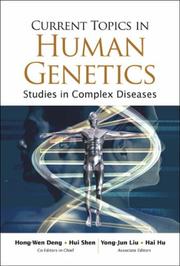 Cover of: Current Topics in Human Genetics: Studies in Complex Diseases
