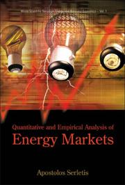 Cover of: Quantitative and Empirical Analysis of Energy Markets (World Scientific Series on Energy and Resource Economics)