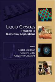 Cover of: Liquid Crystals: Frontiers in Biomedical Applications