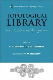 Cover of: Topological Library: Part 1: Cobordisms and Their Applications (Series on Knots and Everything) (Series on Knots and Everything)