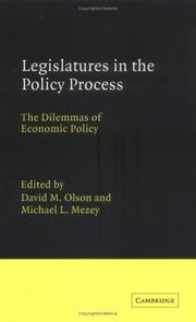 Cover of: Legislatures in the policy process: the dilemmas of economic policy