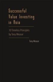 Cover of: Successful Value Investing in Asia: 10 Timeless Principles by Tony Measor