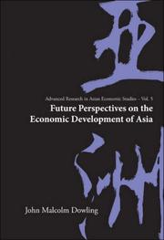 Cover of: Future Perspectives on the Economic Development of Asia (Advanced Research in Asian Economic Studies)