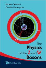 The physics of the Z and W bosons by Roberto Tenchini