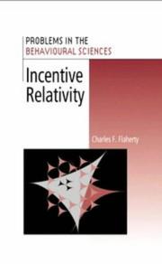 Cover of: Incentive relativity by Charles F. Flaherty