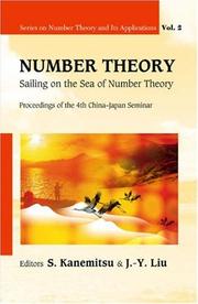 Cover of: Number Theory: Sailing on the Sea of Number Theory Proceedings of the 4th China-Japan Seminar, Weihai, China 30 August - 3 September 2006 (Series on Number Theory and Its Applications)
