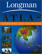 The Longman Atlas by National University of Singapore Associate Professor Brenda S A Yeoh/Dept of Geography