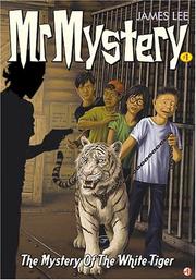 Cover of: Mr Mystery #1: The Mystery Of The White Tiger