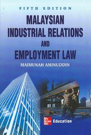 Cover of: Malyasian Industrial Relations and Employment Law by maimunah Aminuddin