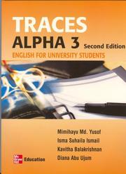 Traces Alpha 3 by Mimihayu Md. Yusof; Isma Suhaila Ismail; Kavitha Balakrishnan; Diana Abu Ujum