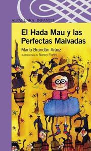 Cover of: El Hada Mau y Las Perfectas Malvadas