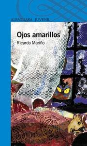 Cover of: Ojos Amarillos by Ricardo Marino