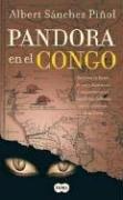 Cover of: Pandora En El Congo by Albert Sánchez Piñol