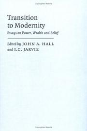 Cover of: Transition to modernity by edited by John A. Hall and I.C. Jarvie.