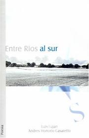 Front cover of Entre Rios Al Sur by Luis Lujan