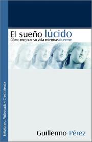 Cover of: El sueño lúcido by Guillermo Perez