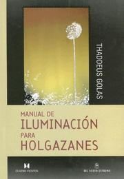 Cover of: Manual de Iluminacion Para Holgazanes