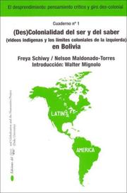 Cover of: Descolonizacion Del Ser Y Del Saber/decolonization of Being And Knowledge: Pensamiento Critico Y Giro Des-colonial/critical Thinking And Dis-colonial Turn ... Pensamiento Critico Y Giro Des-Colonial)