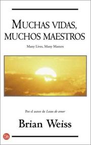 Cover of: Muchas Vidas, Muchos Maestros by Brian Weiss