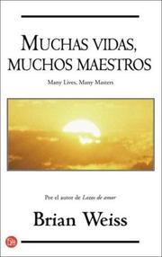 Muchas vida, muchos maestros by Brian Weiss