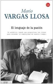 Cover of: El Lenguaje de La Pasion by Mario Vargas Llosa