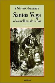 Santos Vega by Hilario Ascasubi