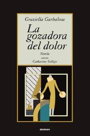 Cover of: La gozadora del dolor