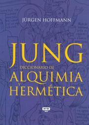 Cover of: Jung: Diccionario de Alquimia y Hermetica