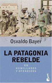 Cover of: La Patagonia Rebelde III by Osvaldo Bayer