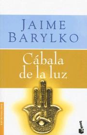 Cover of: Cabala de la Luz (Espiritualidad (Booket)) by Jaime Barylko